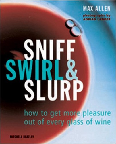 Sniff Swirl and Slurp