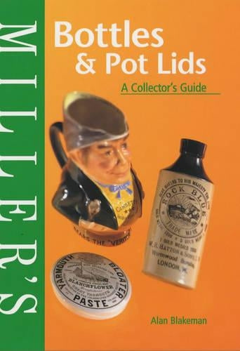 Miller's Bottles and Pot Lids