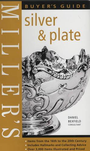Miller's Silver and Plate Buyer's Guide