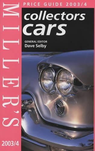 Miller's Collectors Cars Yearbook and Price Guide