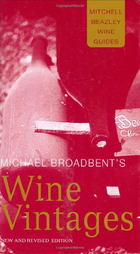 Michael Broadbent's Wine Vintages