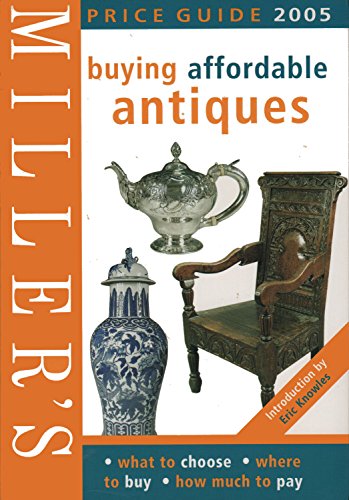 Miller's Buying Affordable Antiques