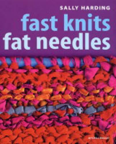 Fast Knits Fat Needles#