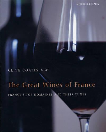 The Great Wines of France