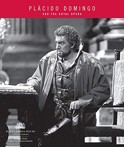Placido Domingo and The Royal Opera