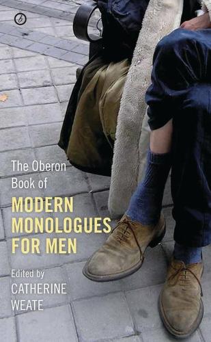 The The Oberon Book of Modern Monologues for Men