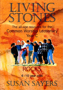 Living Stones - Rocks Year C 