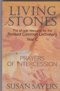 Living Stones - Prayers of Intercession Year C 