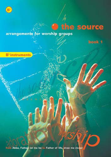 The Source - Book 1 Bb Instruments