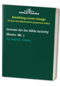 Instant Art for Bible Activity Sheets 