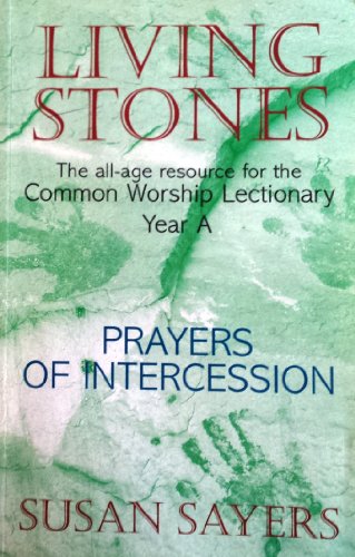 Living Stones - Prayers of Intercession Year A