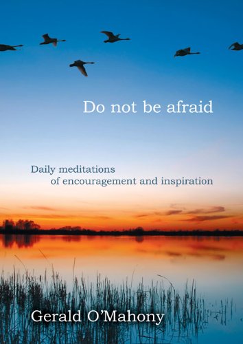 Do Not Be Afraid