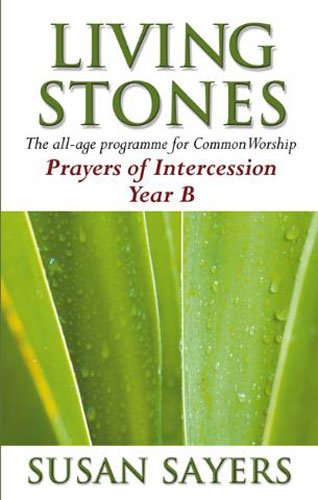 Living Stones - Prayers of Intercession Year B