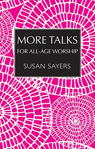 More Talks for All-age Worship