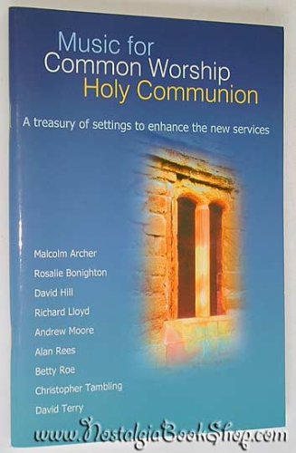 Music for Common Worship Holy Communion