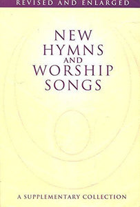 New Hymns and Worship Songs - Words 