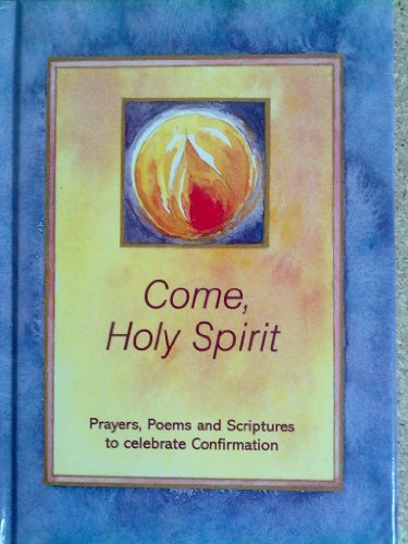 Come, Holy Spirit
