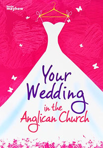 Your Wedding in the Anglican Church 