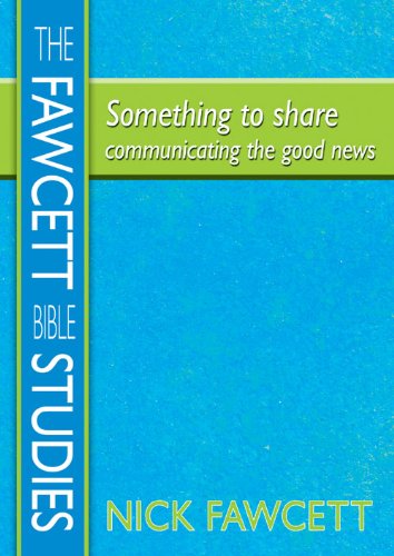The Fawcett Bible Studies - Something to Share