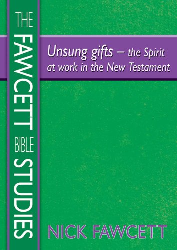 The Fawcett Bible Studies - Unsung Gifts