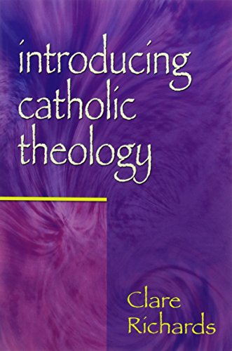 Introducing Catholic Theology