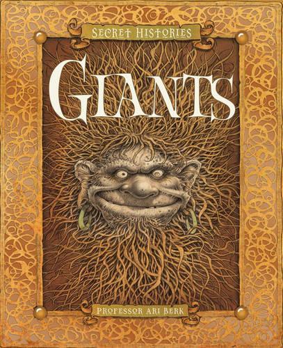 The Secret History of Giants
