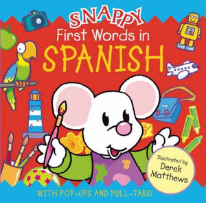 Snappy First Words in Spanish 