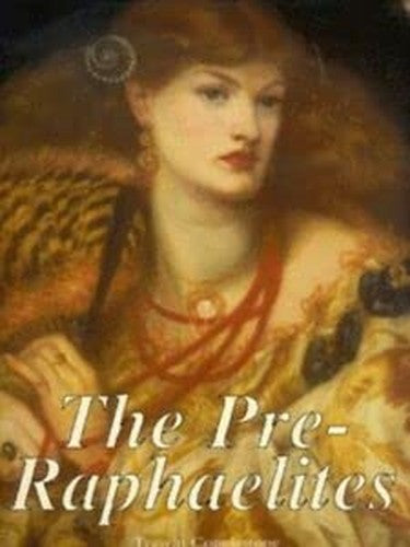 The Pre-Raphaelites