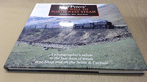 Ivo Peters' Farewell to North-west Steam