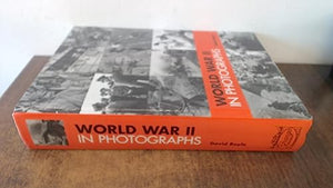 World War II in Photographs 