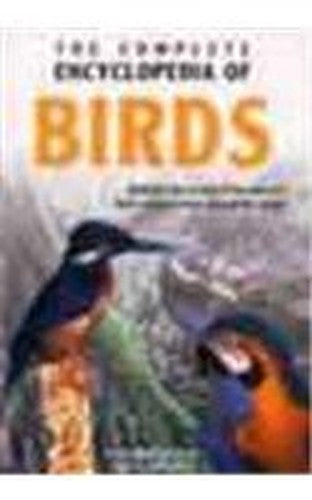 The Complete Encyclopedia of Birds
