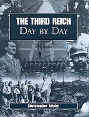 The Third Reich Day by Day