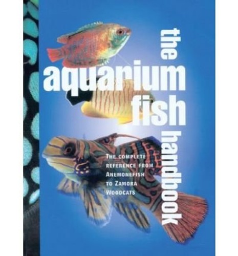 Aquarium Fish the Handbook
