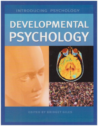 Developmental Psychology (Introducing Psychology)