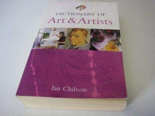 Dictionary of Art and Artists