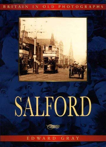 Salford in Old Photographs