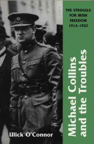 Michael Collins And The Troubles