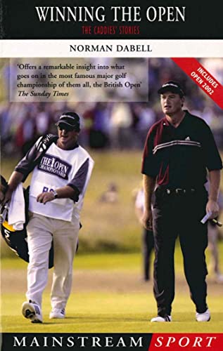 Winning the OpenThe Caddies' Stories