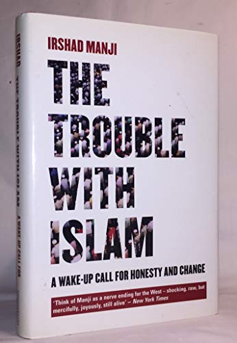 The Trouble With Islam