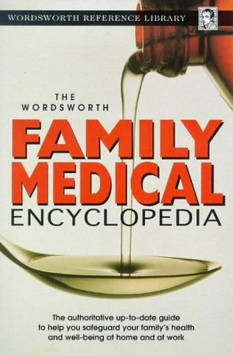 The Wordsworth Family Medical Encyclopedia