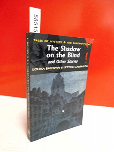 Shadow on the Blind and Other Stories