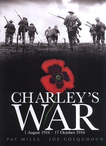 Charley's War (Vol. 2) - 1 August-17 October 1916