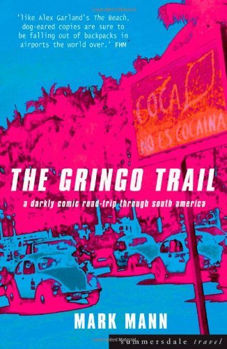 The Gringo Trail