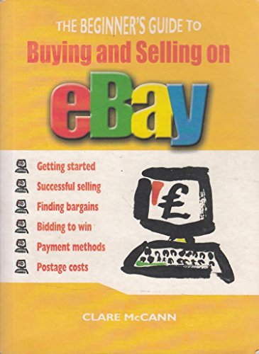 The Beginner's Guide to Buying and Selling on Ebay