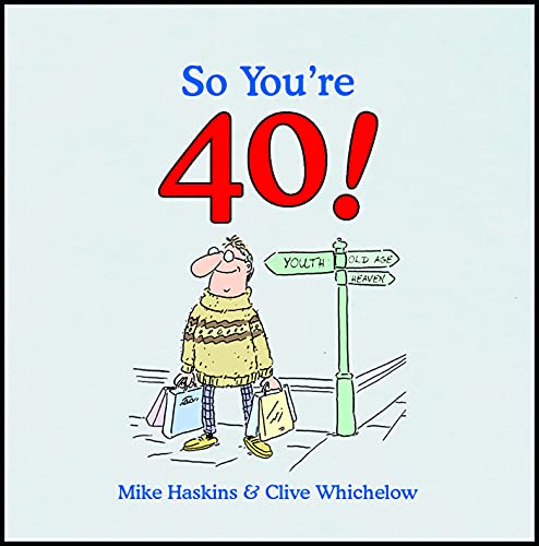 So You're 40