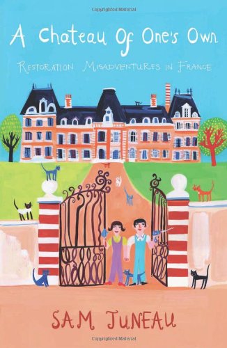 A Chateau of One's Own