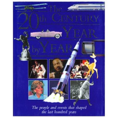 The 20th Century Year by Year