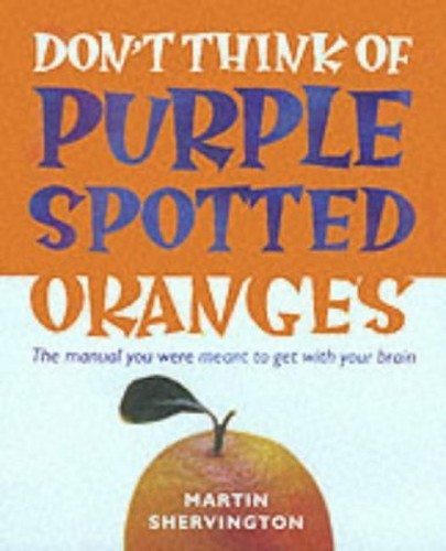 Don't Think of Purple Spotted Oranges!
