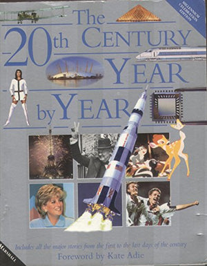 The 20th Century Year by Year