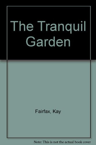 The Tranquil Garden